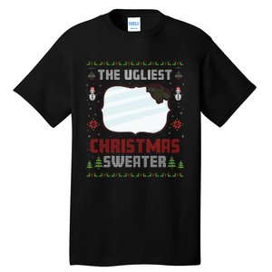 The Ugliest Ugly Christmas Sweater With Mirror Funny Xmas Tall T-Shirt