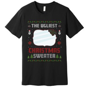 The Ugliest Ugly Christmas Sweater With Mirror Funny Xmas Premium T-Shirt