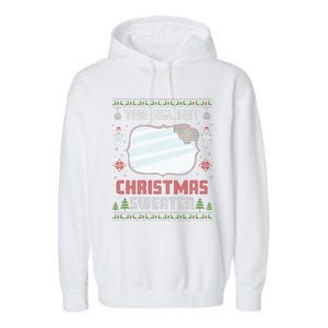 The Ugliest Ugly Christmas Sweater With Mirror Funny Xmas Garment-Dyed Fleece Hoodie