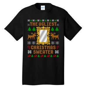 The Ugliest Ugly Christmas Sweater With Mirror Funny Xmas Tall T-Shirt