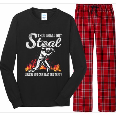 ThouShallNotSteal Unless You Can Beat The Throw Baseball Gift Long Sleeve Pajama Set