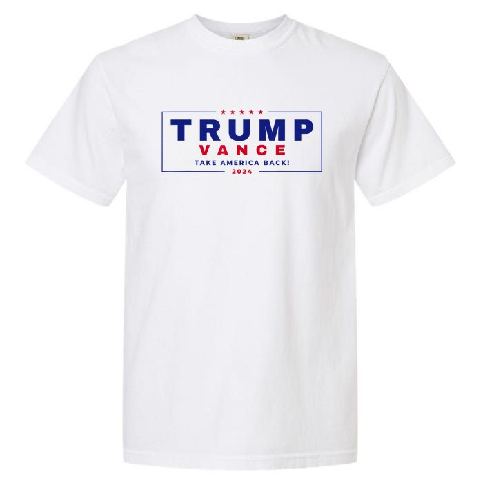 Trump Vance 2024 Donald Trump J.D. Vance Take America Back Garment-Dyed Heavyweight T-Shirt