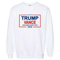 Trump Vance 24 Make America Great Again Usa Election Garment-Dyed Sweatshirt