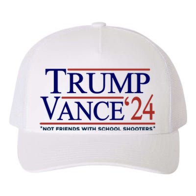 Trump Vance 24 Not Friends With School Shooters Yupoong Adult 5-Panel Trucker Hat