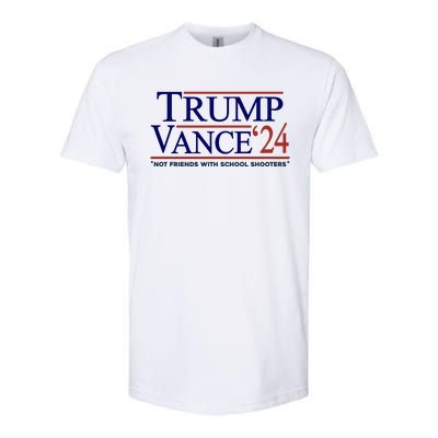 Trump Vance 24 Not Friends With School Shooters Softstyle CVC T-Shirt