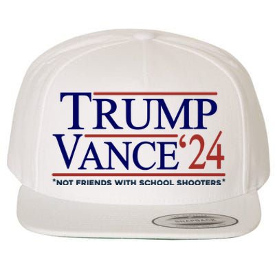 Trump Vance 24 Not Friends With School Shooters Wool Snapback Cap