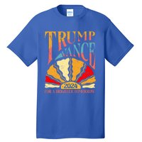 Trump Vance 2024 President Vote For A Brighter Tomorrow Tall T-Shirt