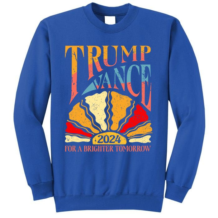 Trump Vance 2024 President Vote For A Brighter Tomorrow Tall Sweatshirt