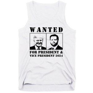 Trump Vance 2024 Wanted For President & Vice President 2024 Trump Vance Maga Tank Top