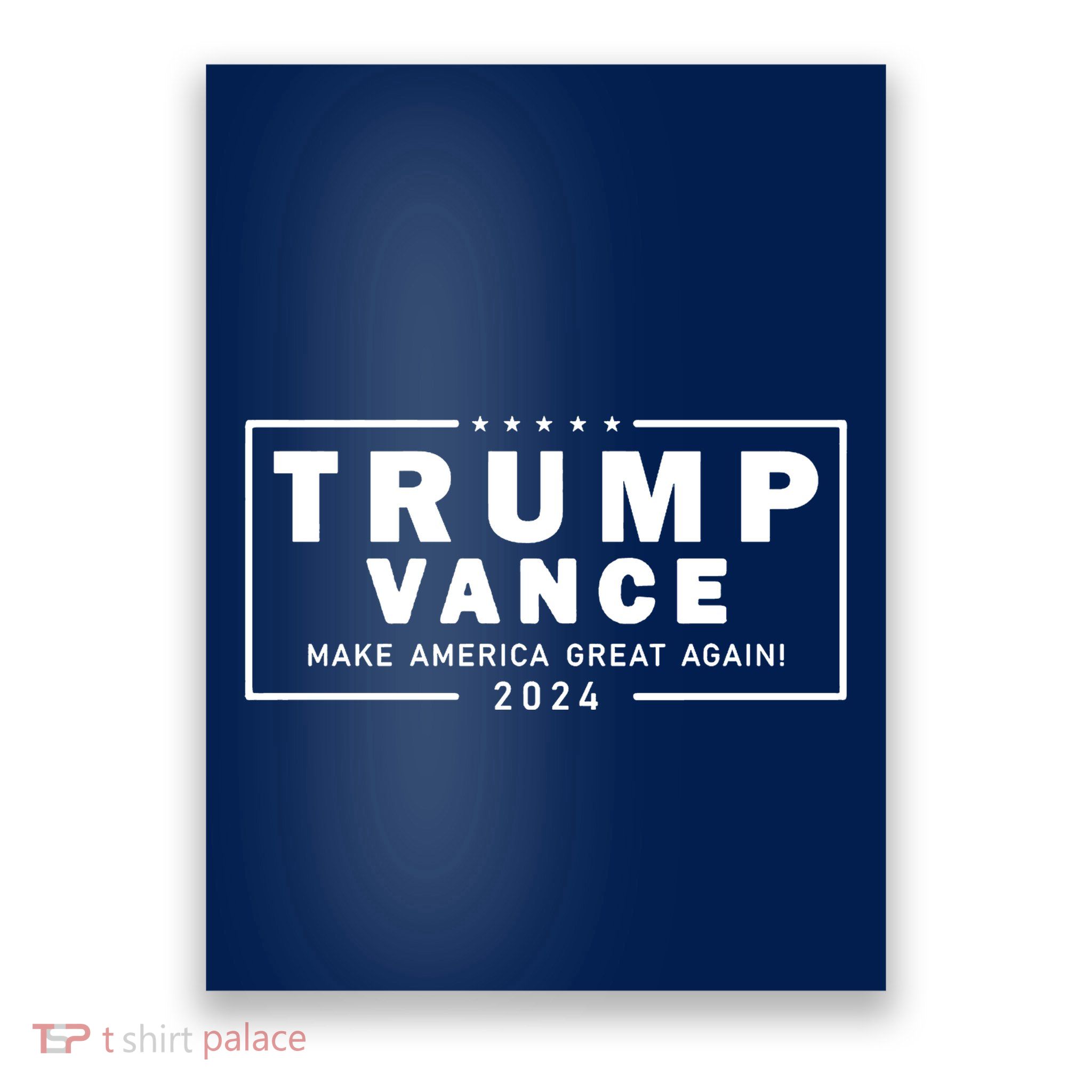 Trump Vance 2024 Make America Great Again Vice President Poster