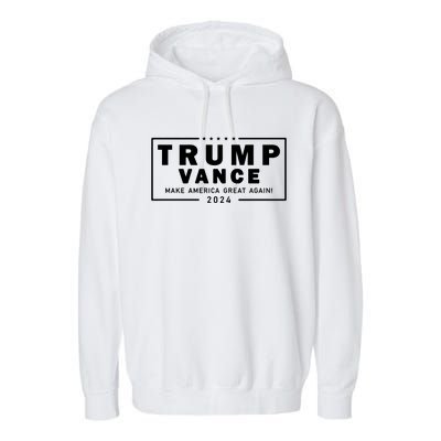 Trump Vance 2024 Make America Great Again Vice President Garment-Dyed Fleece Hoodie