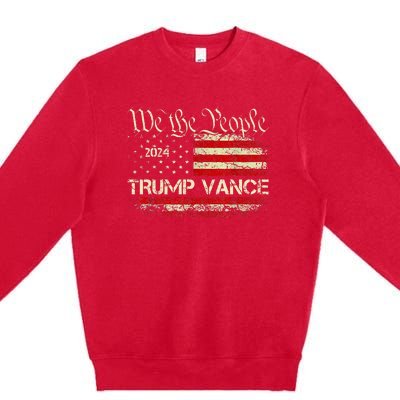 Trump Vance 2024 President Trump Supporter Re Election Premium Crewneck Sweatshirt