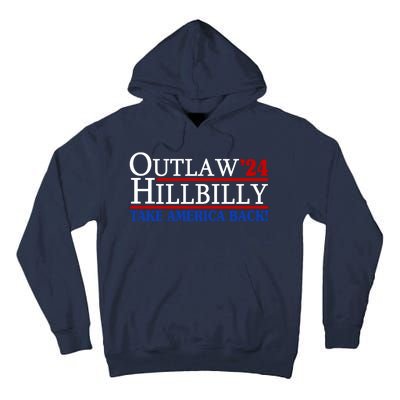 Trump Vance 2024 Outlaw Hillbilly Take America Back Tall Hoodie