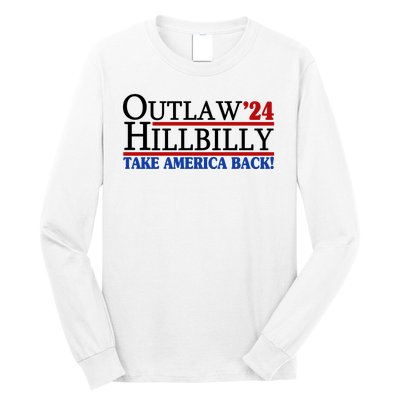 Trump Vance 2024 Outlaw Hillbilly Take America Back Long Sleeve Shirt