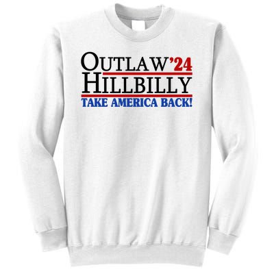 Trump Vance 2024 Outlaw Hillbilly Take America Back Sweatshirt