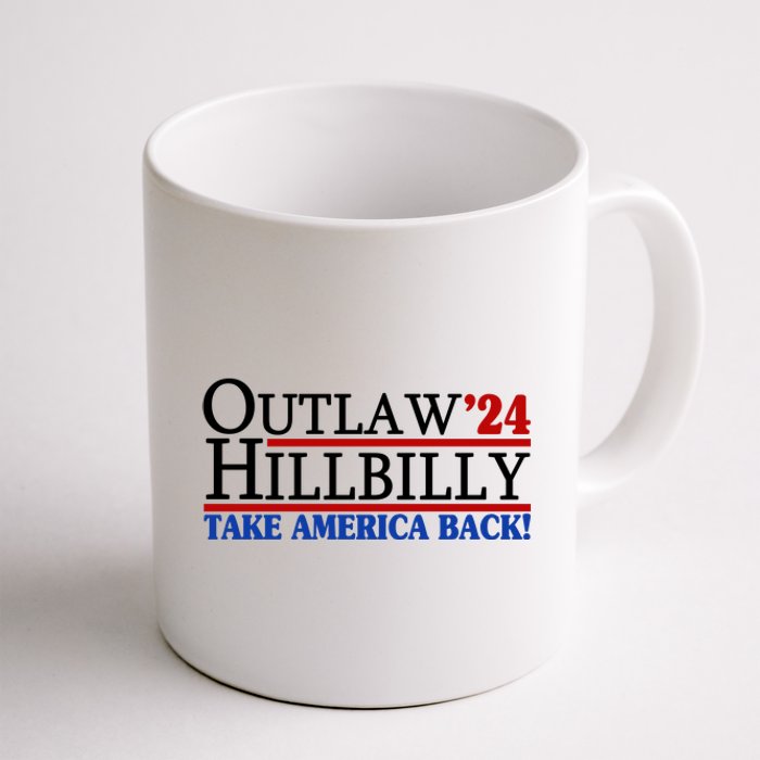 Trump Vance 2024 Outlaw Hillbilly Take America Back Coffee Mug