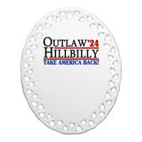 Trump Vance 2024 Outlaw Hillbilly Take America Back Ceramic Oval Ornament