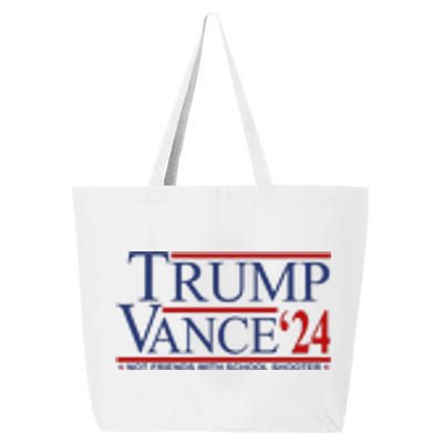 Trump Vance 2024 Not Friends With School Shooters Font & Back 25L Jumbo Tote