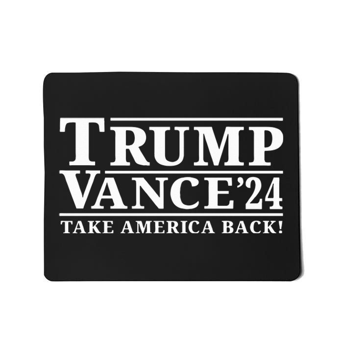 Trump Vance 2024 Take America Back President Vp Election Mousepad