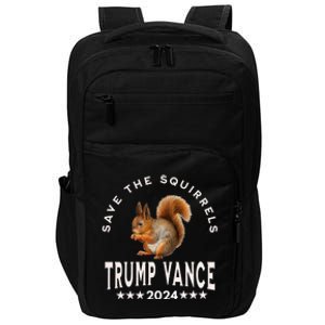 Trump Vance 2024 Save The Squirrels Save The Squirrels Trump Impact Tech Backpack