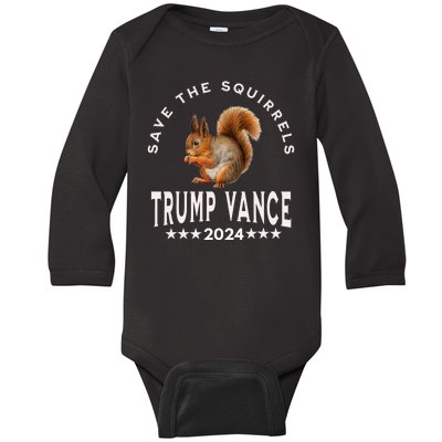 Trump Vance 2024 Save The Squirrels Save The Squirrels Trump Baby Long Sleeve Bodysuit