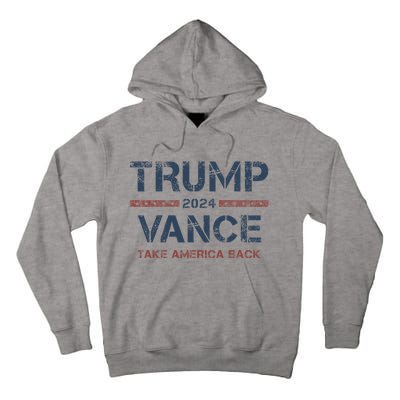 Trump Vance 2024 Take America Back Usa Vintage Tall Hoodie