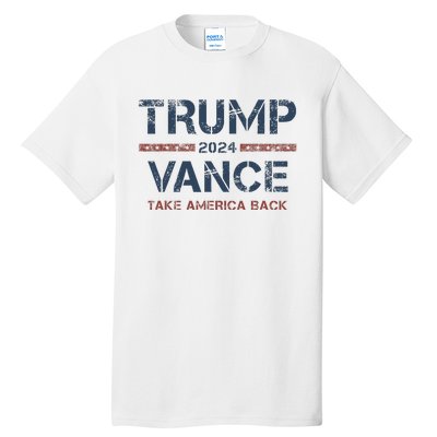 Trump Vance 2024 Take America Back Usa Vintage Tall T-Shirt