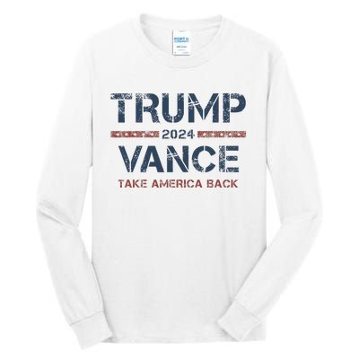 Trump Vance 2024 Take America Back Usa Vintage Tall Long Sleeve T-Shirt