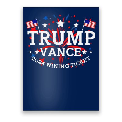 Trump Vance 2024 Wining Ticket Poster