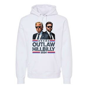 Trump Vance 2024 Outlaw Hillbilly Premium Hoodie