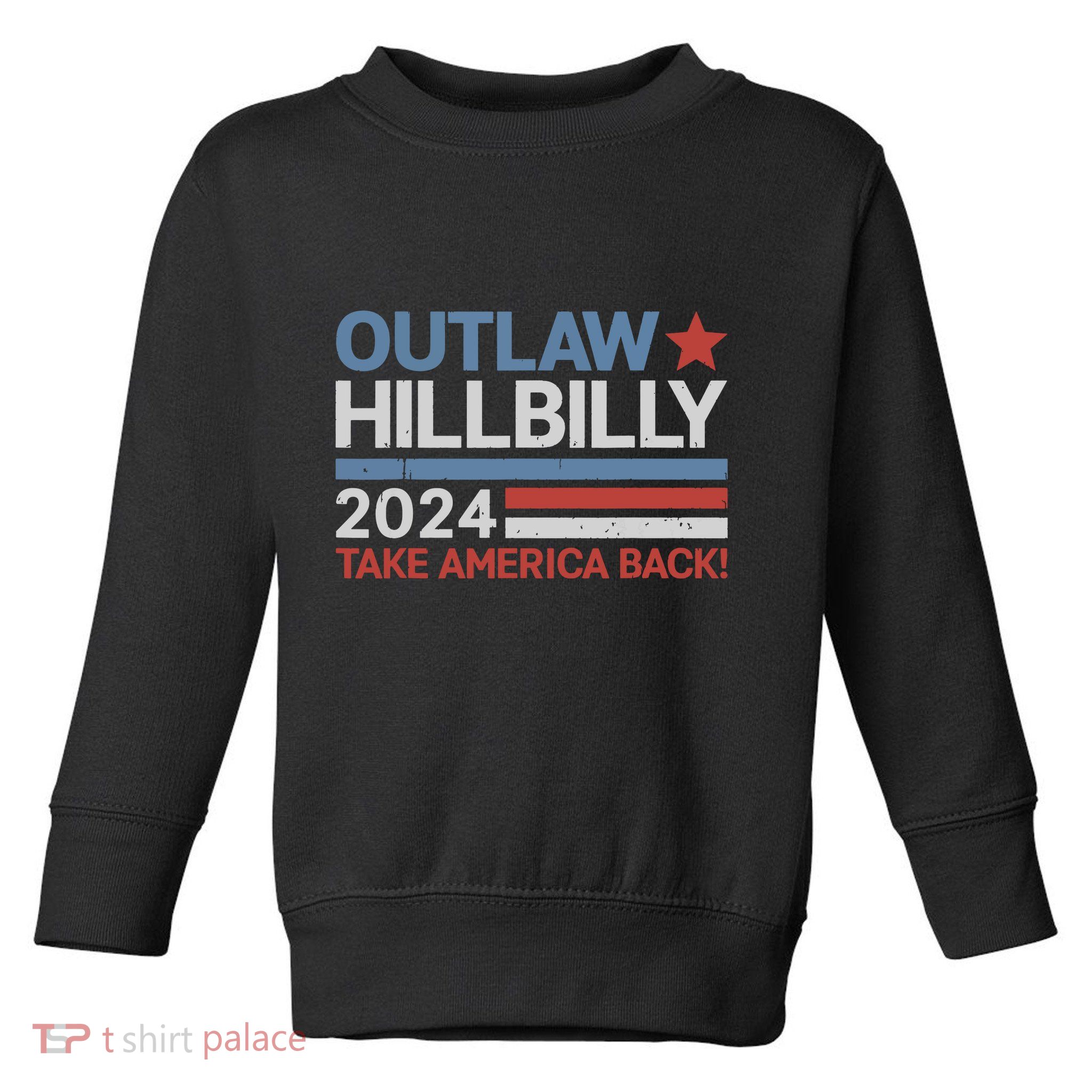 Trump Vance 2024 Donald Trump Jd Vance Outlaw Hillbilly Toddler Sweatshirt