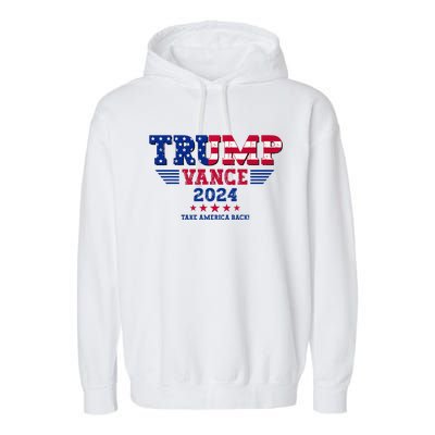 Trump Vance 2024 Take America Back Vice President Election Garment-Dyed Fleece Hoodie