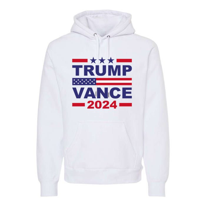 Trump Vance 2024 For President Vp Usa Election Patriotic Premium Hoodie