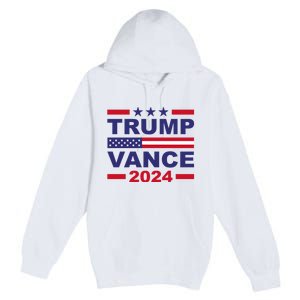 Trump Vance 2024 For President Vp Usa Election Patriotic Premium Pullover Hoodie