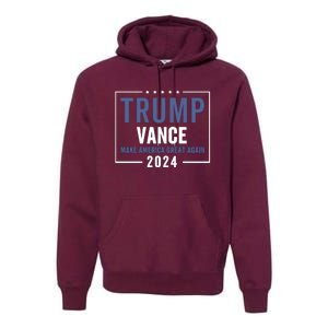 Trump Vance 2024 Election Donald Trump Jd Vance 2024 Premium Hoodie