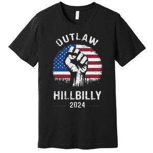 Trump Vance 2024 Outlaw Hillbilly Freedom 2024 Premium T-Shirt