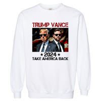 Trump Vance 2024 Take America Back Usa Election Garment-Dyed Sweatshirt