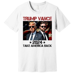 Trump Vance 2024 Take America Back Usa Election Premium T-Shirt