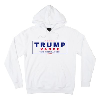 Trump Vance 2024 Donald Trump J.D. Vance Take America Back Hoodie