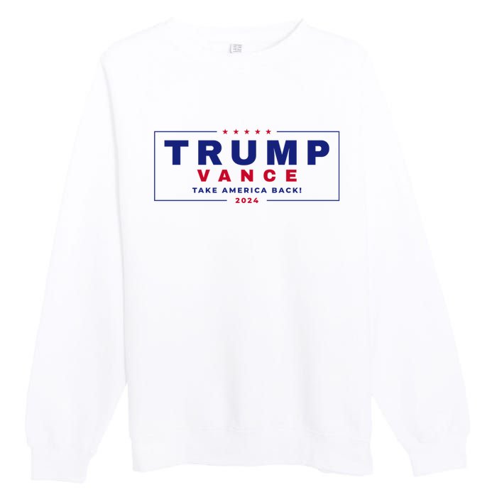 Trump Vance 2024 Donald Trump J.D. Vance Take America Back Premium Crewneck Sweatshirt