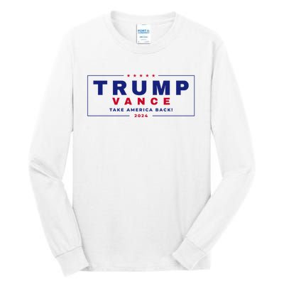 Trump Vance 2024 Donald Trump J.D. Vance Take America Back Tall Long Sleeve T-Shirt