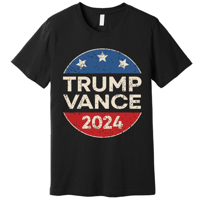 Trump Vance 2024 Retro Button Vice President Vp Election Premium T-Shirt