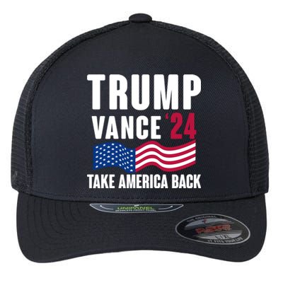 Trump Vance 2024 Take America Back Flexfit Unipanel Trucker Cap