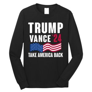 Trump Vance 2024 Take America Back Long Sleeve Shirt