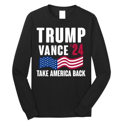 Trump Vance 2024 Take America Back Long Sleeve Shirt