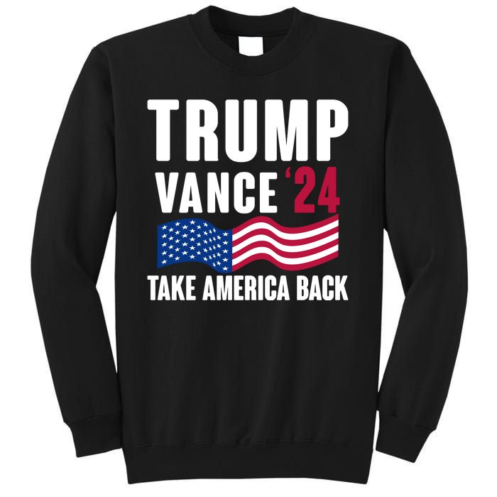 Trump Vance 2024 Take America Back Sweatshirt