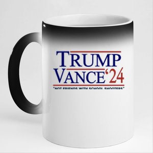 Trump Vance 24 Not Friends With School Shooters 11oz Black Color Changing Mug