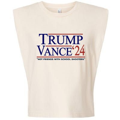 Trump Vance 24 Not Friends With School Shooters Garment-Dyed Women's Muscle Tee