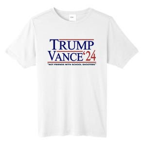 Trump Vance 24 Not Friends With School Shooters Tall Fusion ChromaSoft Performance T-Shirt