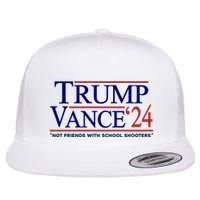 Trump Vance 24 Not Friends With School Shooters Flatbill Hat